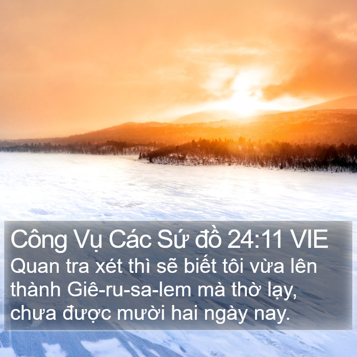 Công Vụ Các Sứ đồ 24:11 VIE Bible Study