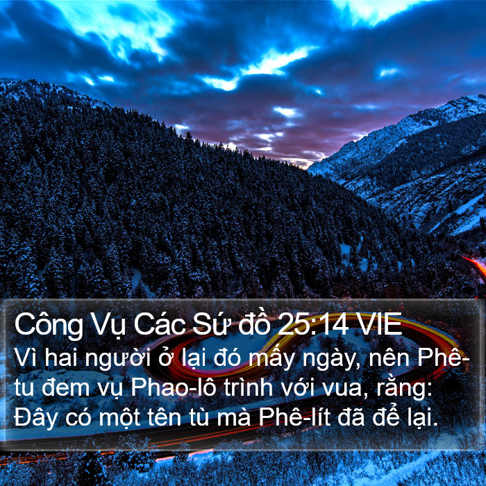 Công Vụ Các Sứ đồ 25:14 VIE Bible Study