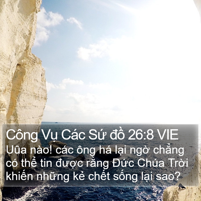 Công Vụ Các Sứ đồ 26:8 VIE Bible Study