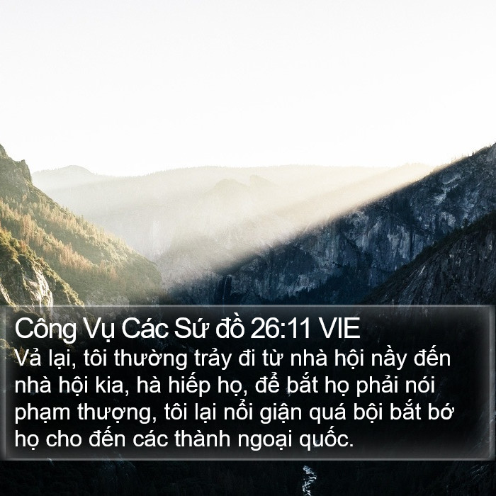 Công Vụ Các Sứ đồ 26:11 VIE Bible Study