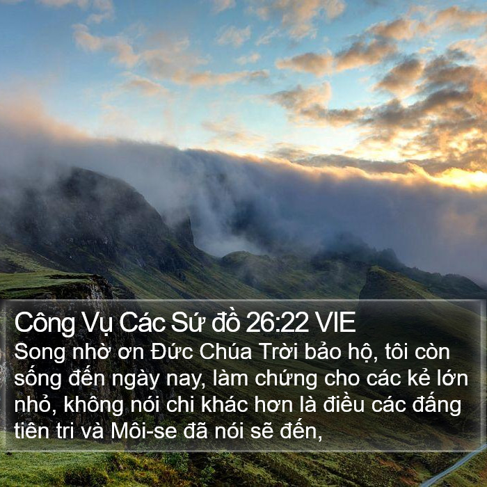 Công Vụ Các Sứ đồ 26:22 VIE Bible Study