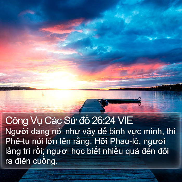 Công Vụ Các Sứ đồ 26:24 VIE Bible Study