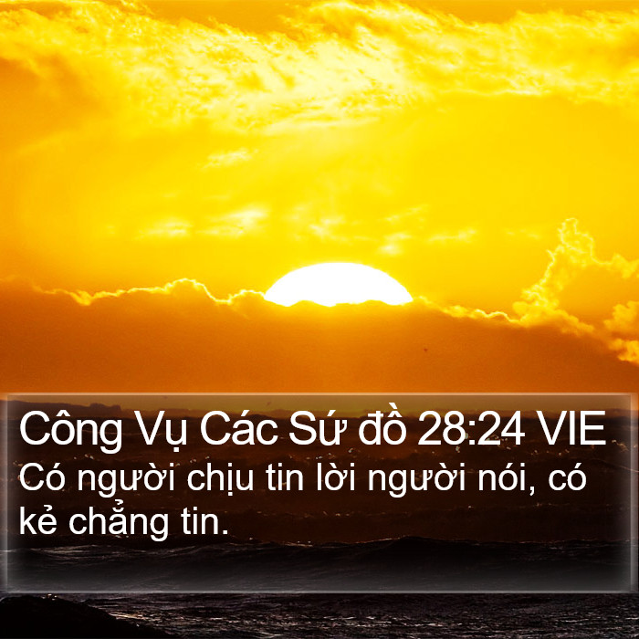 Công Vụ Các Sứ đồ 28:24 VIE Bible Study