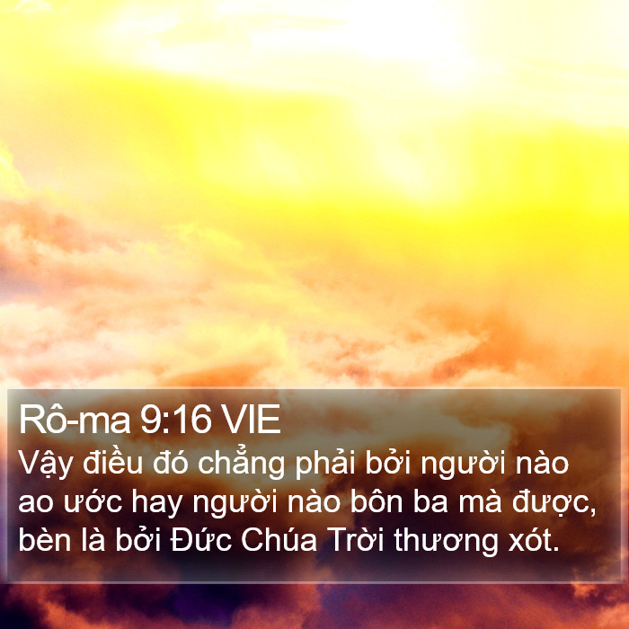 Rô-ma 9:16 VIE Bible Study