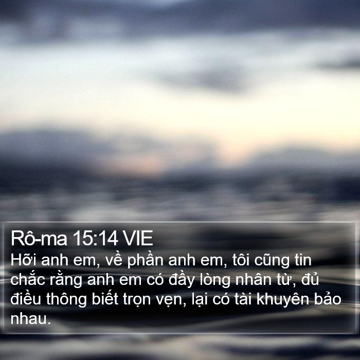 Rô-ma 15:14 VIE Bible Study