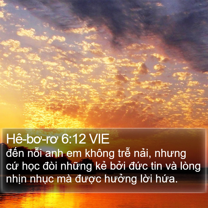 Hê-bơ-rơ 6:12 VIE Bible Study