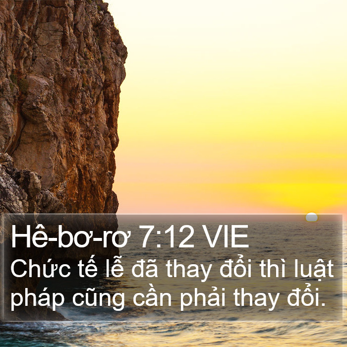 Hê-bơ-rơ 7:12 VIE Bible Study