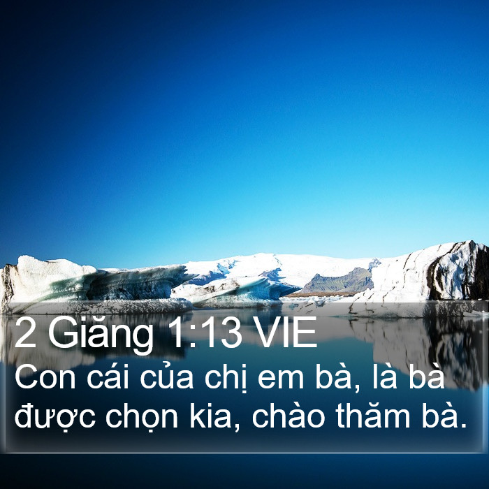 2 Giăng 1:13 VIE Bible Study