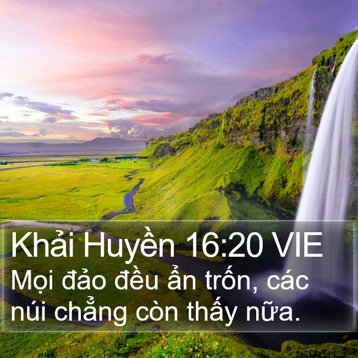 Khải Huyền 16:20 VIE Bible Study