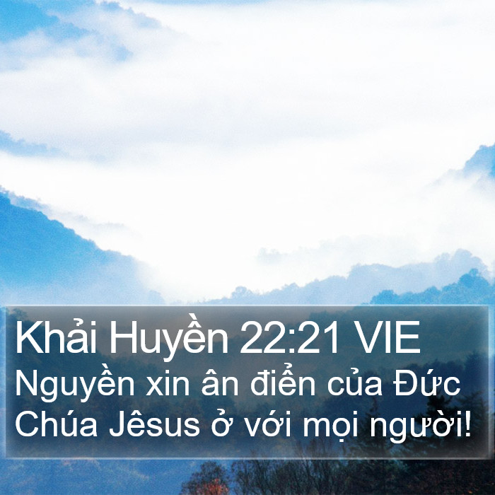 Khải Huyền 22:21 VIE Bible Study